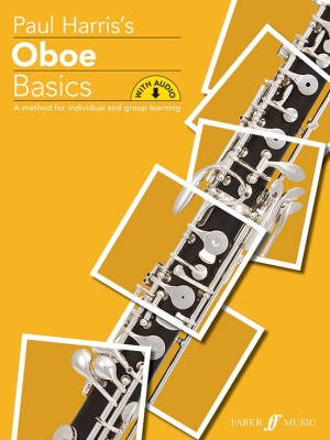 Faber Music - Oboe Basics: A Method for Individual and Group Learning Harris Hautbois Livre avec fichiers audio en ligne