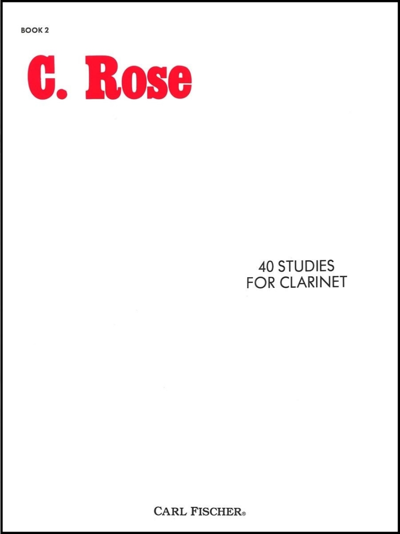 40 Studies for Clarinet, Book 2 - Rose - Bb Clarinet - Book
