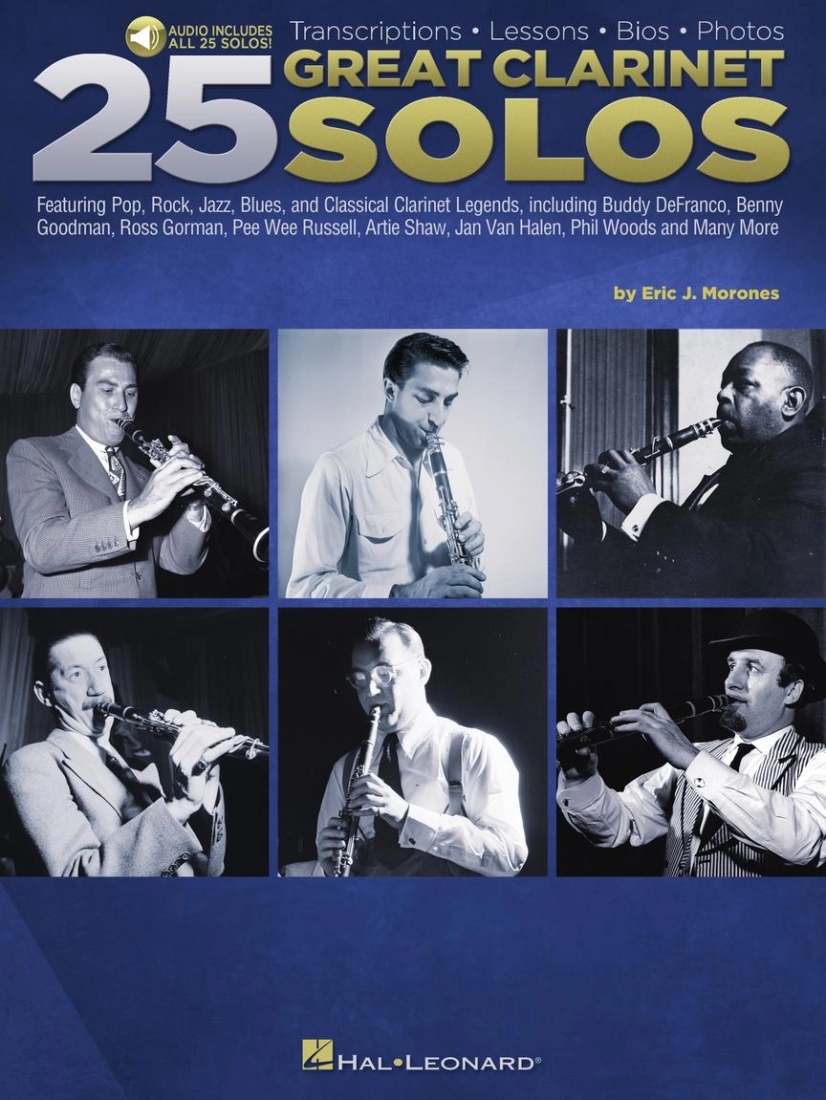 25 Great Clarinet Solos: Transcriptions  Lessons  Bios  Photos - Morones - Clarinet - Book/Audio Online