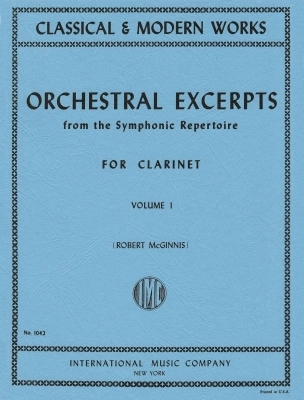 International Music Company - Orchestral Excerpts from the Symphonic Repertoire, Volume 1 - McGinnis - Clarinet - Book