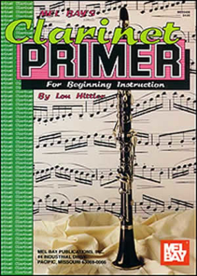 Mel Bay - Clarinet Primer Hittler Clarinette Livre