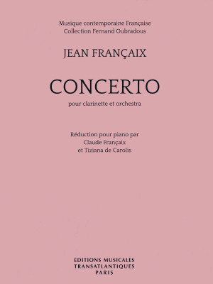 Editions Musicales Transatlantiques - Concerto - Francaix - Clarinet/Piano - Book