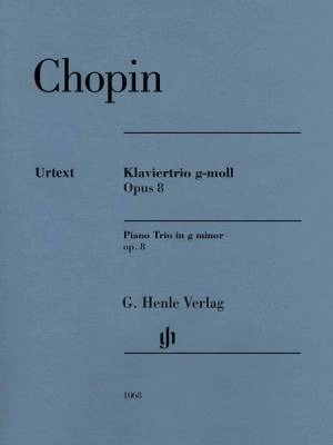 G. Henle Verlag - Frederic Chopin - Piano Trio in G minor, Op. 8