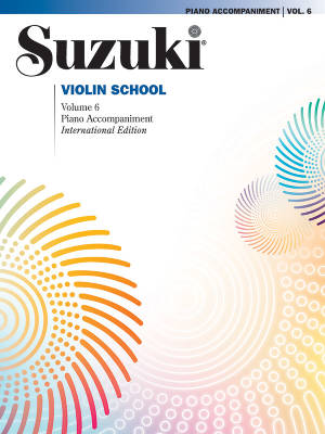 Summy-Birchard - cole de violon Suzuki, volume 6 (dition internationale) - Suzuki - Accompagnement piano - Livre