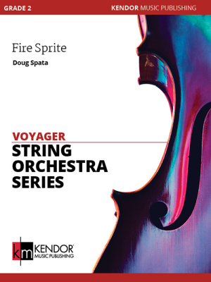 Kendor Music Inc. - Fire Sprite - Spata - String Orchestra - Gr. 2
