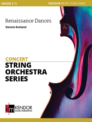 Kendor Music Inc. - Renaissance Dances - Eveland - String Orchestra - Gr. 3.5