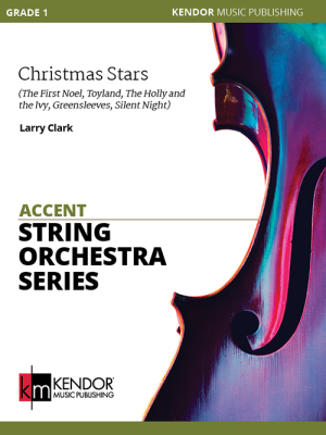 Kendor Music Inc. - Christmas Stars (The First Noel, Toyland, The Holly and the Ivy, Greensleeves, Silent Night) - Clark - String Orchestra - Gr. 1