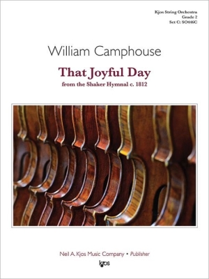 Kjos Music - That Joyful Day Camphouse Orchestre  cordes Niveau2