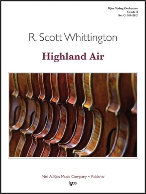 Kjos Music - Highland Air - Whittington - String Orchestra - Gr. 3