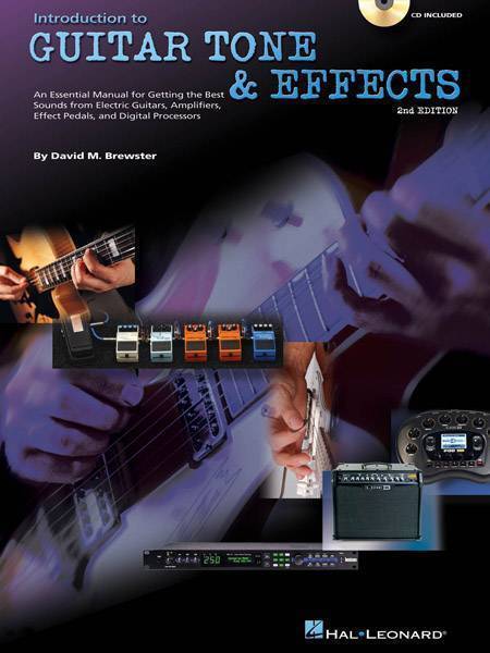 Introduction to Guitar Tone & Effects - 2nd Edition