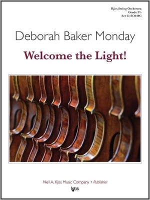 Welcome the Light! - Monday - String Orchestra - Gr. 3.5