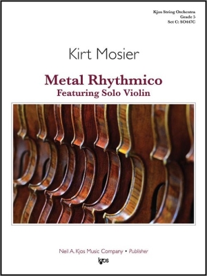 Kjos Music - Metal Rhythmico (avec violon solo) Mosier Orchestre  cordes Niveau5