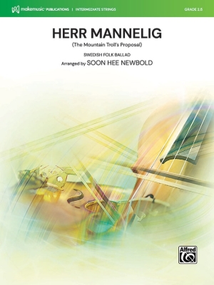 MakeMusic Publications - Herr Mannelig (La demande en mariage du troll de montagne) Newbold Orchestre  cordes Niveau2,5