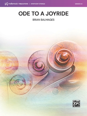 MakeMusic Publications - Ode to a Joyride Balmages Orchestre  cordes Niveau3,5