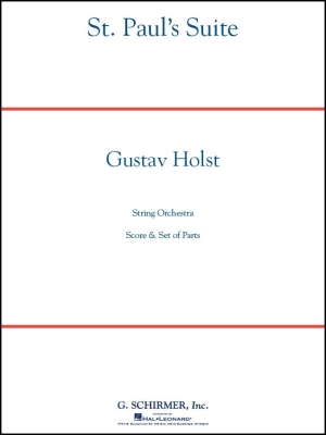 G. Schirmer Inc. - Pauls Suite Holst Orchestre  cordes Niveau3 et 4