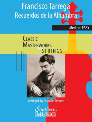 Southern Music Company - Recuerdos de la Alhambra Tarrega, Tassone Orchestre  cordes Niveau2,5