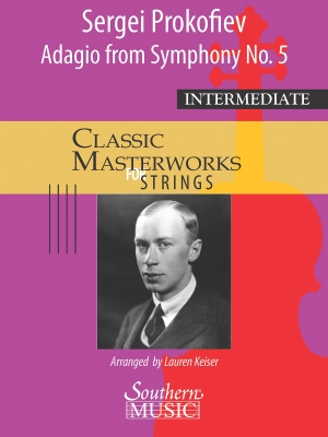 Southern Music Company - Adagio from Symphony No. 5 - Prokofiev/Keiser - String Orchestra - Gr. Intermediate