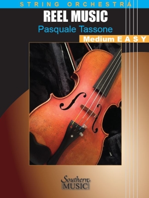 Reel Music - Tassone - String Orchestra - Gr. 3