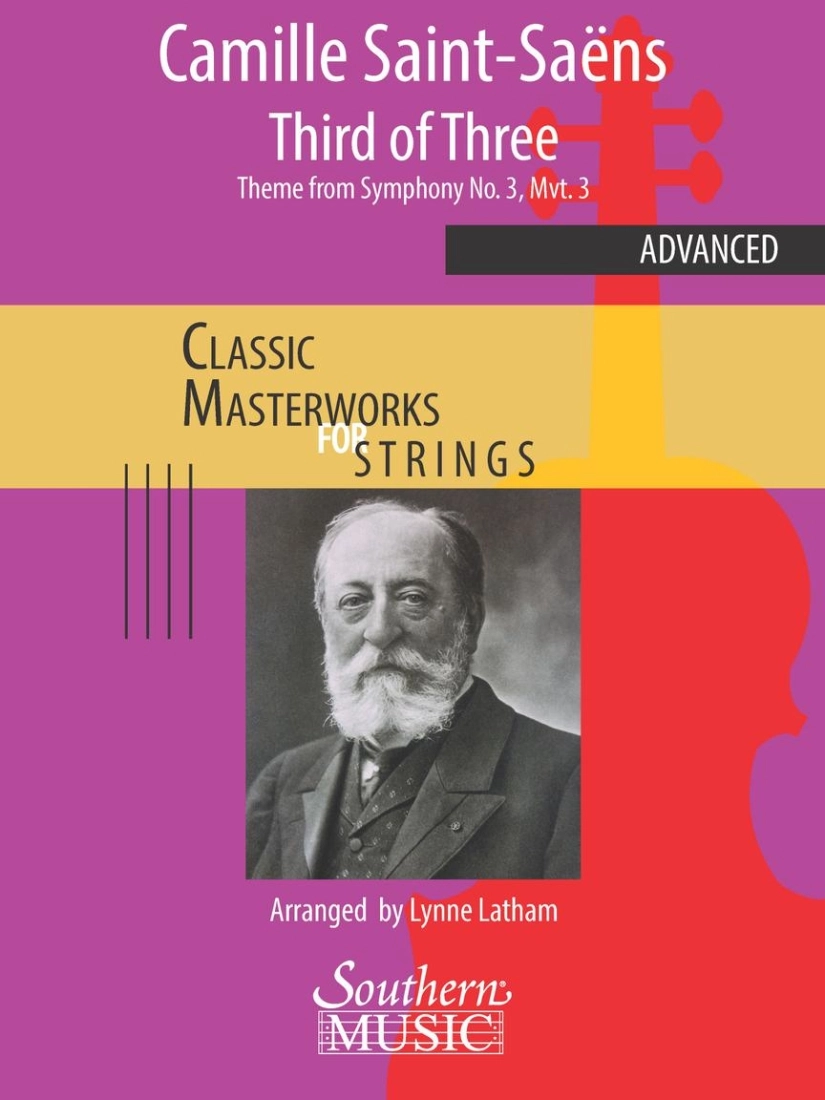 Third of Three: Theme from Symphony No. 3, Mvt. 3 - Saint-Saens/Latham - String Orchestra - Gr. 4.5