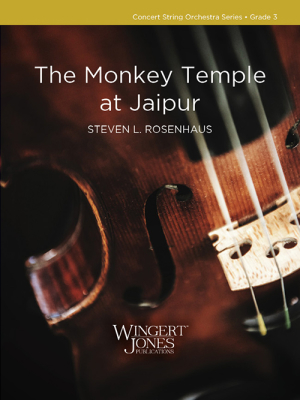 Wingert-Jones Publications - The Monkey Temple at Jaipur Rosenhaus Orchestre  cordes Niveau3