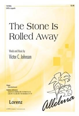 Lorenz Publishing Co. - The Stone Is Rolled Away