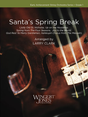 Santa\'s Spring Break - Clark - String Orchestra - Gr. 1