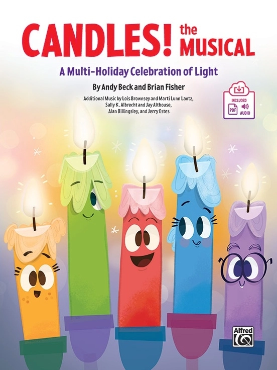 Candles! The Musical: A Multi-Holiday Celebration of Light - Beck/Fisher - Teacher\'s Handbook/Media Online