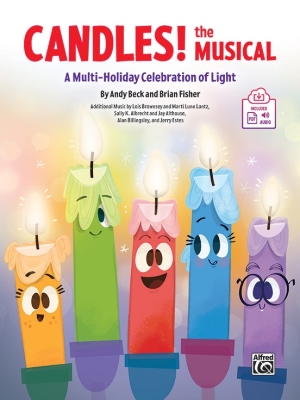 Alfred Publishing - Candles! The Musical: A Multi-Holiday Celebration of Light Beck, Fisher Guide denseignement et fichiers en ligne