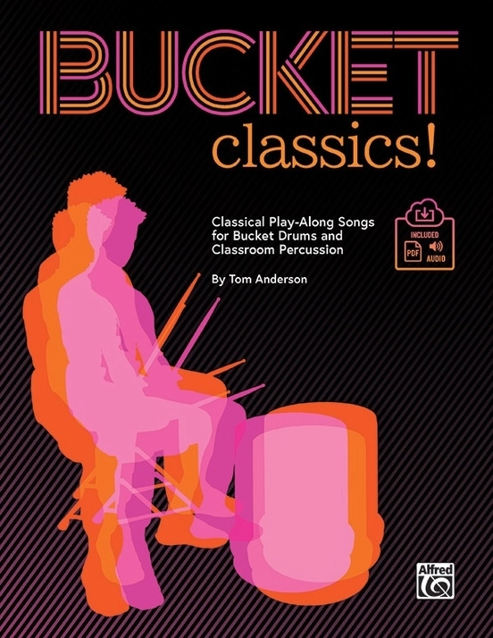 Bucket Classics! - Anderson - Bucket Drums - Book/Media Online