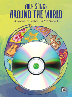 Alfred Publishing - Folk Songs Around the World Matriel pdagogique, chant  lunisson ou  2voix CD-Extra