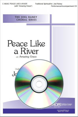 Peace Like a River - Traditional/Raney - Performance/Accompaniment CD