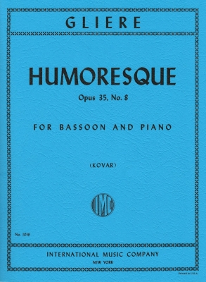 International Music Company - Humoresque, Opus 35, No. 8 - Gliere/Kovar - Bassoon/Piano - Sheet Music
