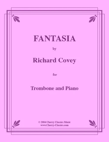 Fantasy - Covey - Trombone/Piano - Sheet Music