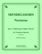 Cherry Classics - Nocturne (from A Midsummer Nights Dream) - Mendelssohn\/Ausman - Trombone Quartet - Score\/Parts