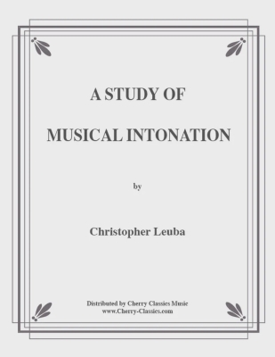 A Study of Musical Intonation - Leuba - Text Book