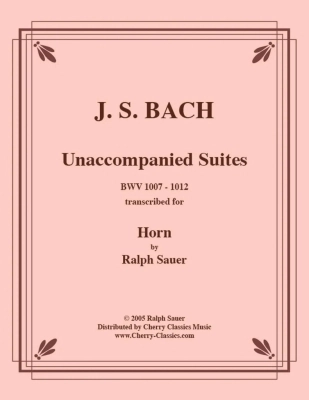 Cherry Classics - Unaccompanied Suites, BWV 1007-1012 - Bach/Sauer - Horn - Book