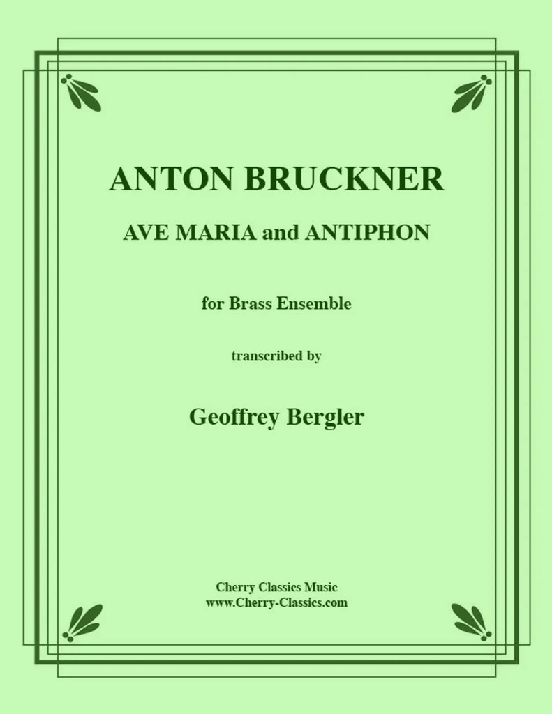 Ave Maria and Antiphon - Bruckner/Bergler - Brass Ensemble - Score/Parts