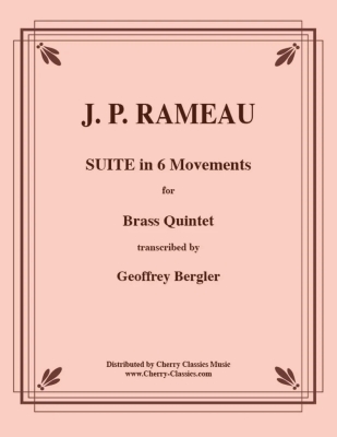 Cherry Classics - Suite en 6mouvements Rameau, Bergler Quintette de cuivres Partition matresse et partitions individuelles