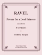 Cherry Classics - Pavane for a Dead Princess - Ravel\/Bergler - Brass Quintet - Score\/Parts