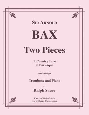 Cherry Classics - Two Pieces Bax, Sauer Trombone et piano partition individuelle