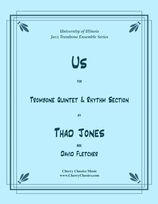 Cherry Classics - Us Jones, Fletcher Quintette de trombones et section rythmique Partition matresse et partitions individuelles