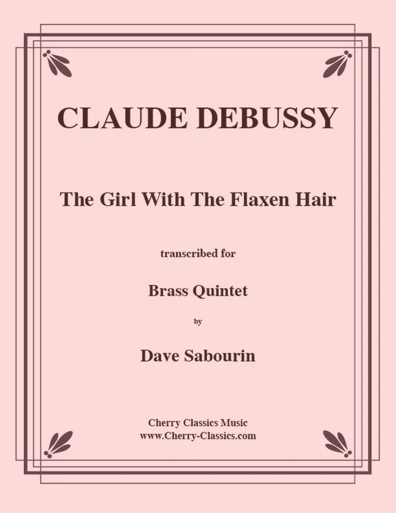 The Girl With The Flaxen Hair - Debussy/Sabourin - Brass Quintet - Score/Parts
