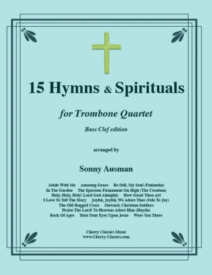 15 Hymns & Spirituals (Bass Clef Edition) - Ausman - Trombone Quartet - Score/Parts