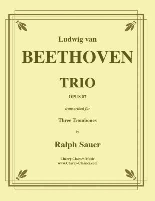 Cherry Classics - Trio, Op. 87 - Beethoven/Sauer - Three Trombones - Score/Parts