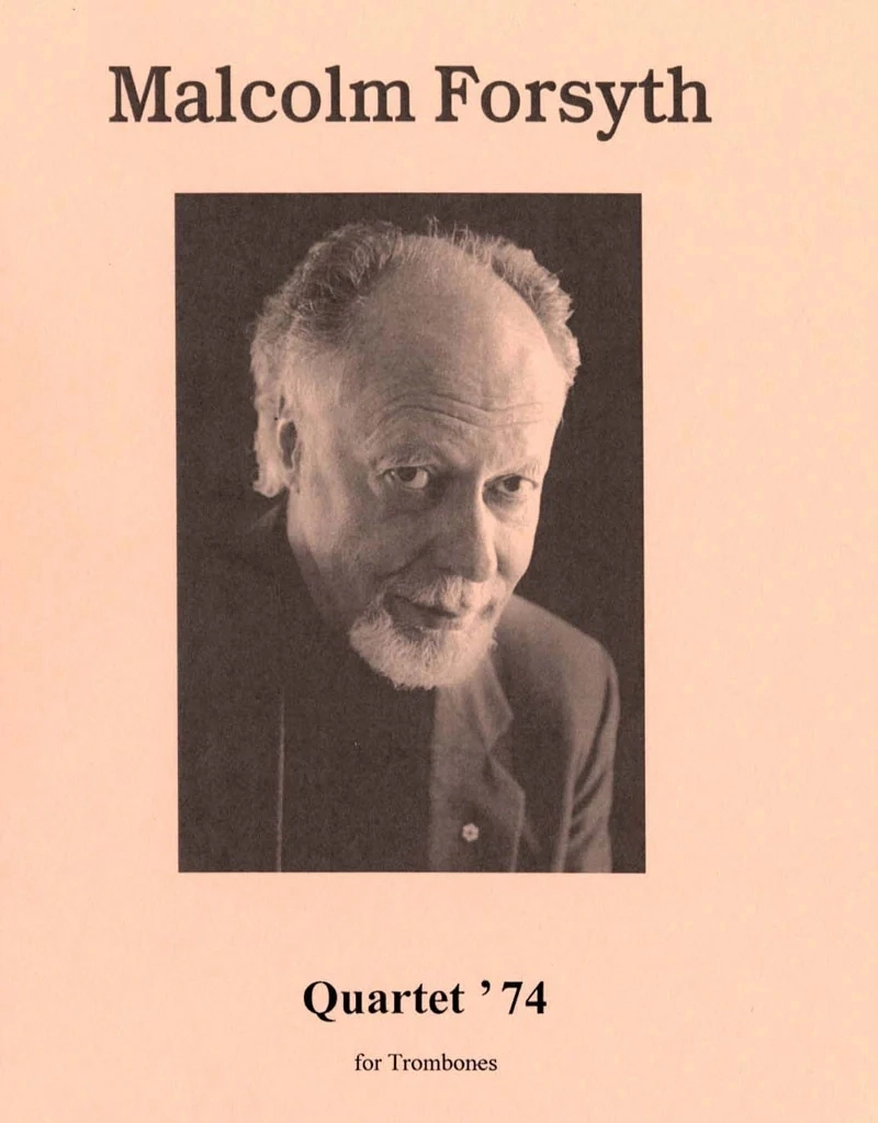 Quartet \'74 for Trombones - Forsyth - Trombone Quartet - Score/Parts