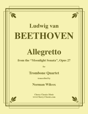Allegretto (from the \'\'Moonlight Sonata\'\', Opus 27) - Beethoven/Wilcox - Trombone Quartet - Score/Parts