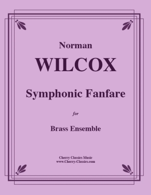 Symphonic Fanfare - Wilcox - Brass Ensemble - Score/Parts