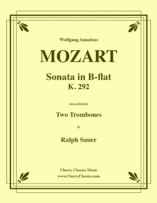 Cherry Classics - Sonate en si bmol (K. 292) Mozart, Sauer Deux trombones Livre