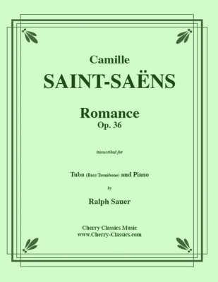 Cherry Classics - Romance, Op. 36 - Saint-Saens/Sauer - Tuba (or Bass Trombone)/Piano - Book