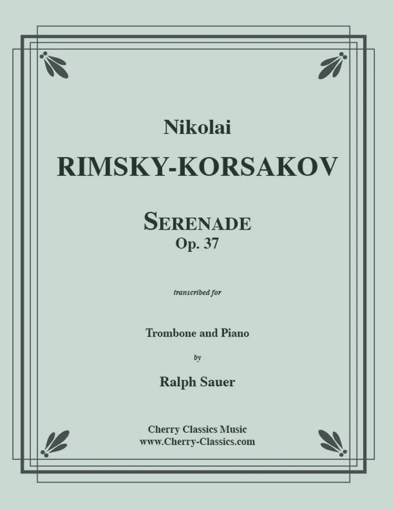 Serenade, Op. 37 - Rimsky-Korsakov/Sauer - Trombone/Piano - Book